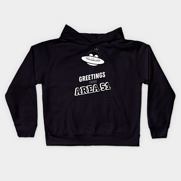 Greetings From Area 51 Funny Alien Kids Hoodie by GDLife